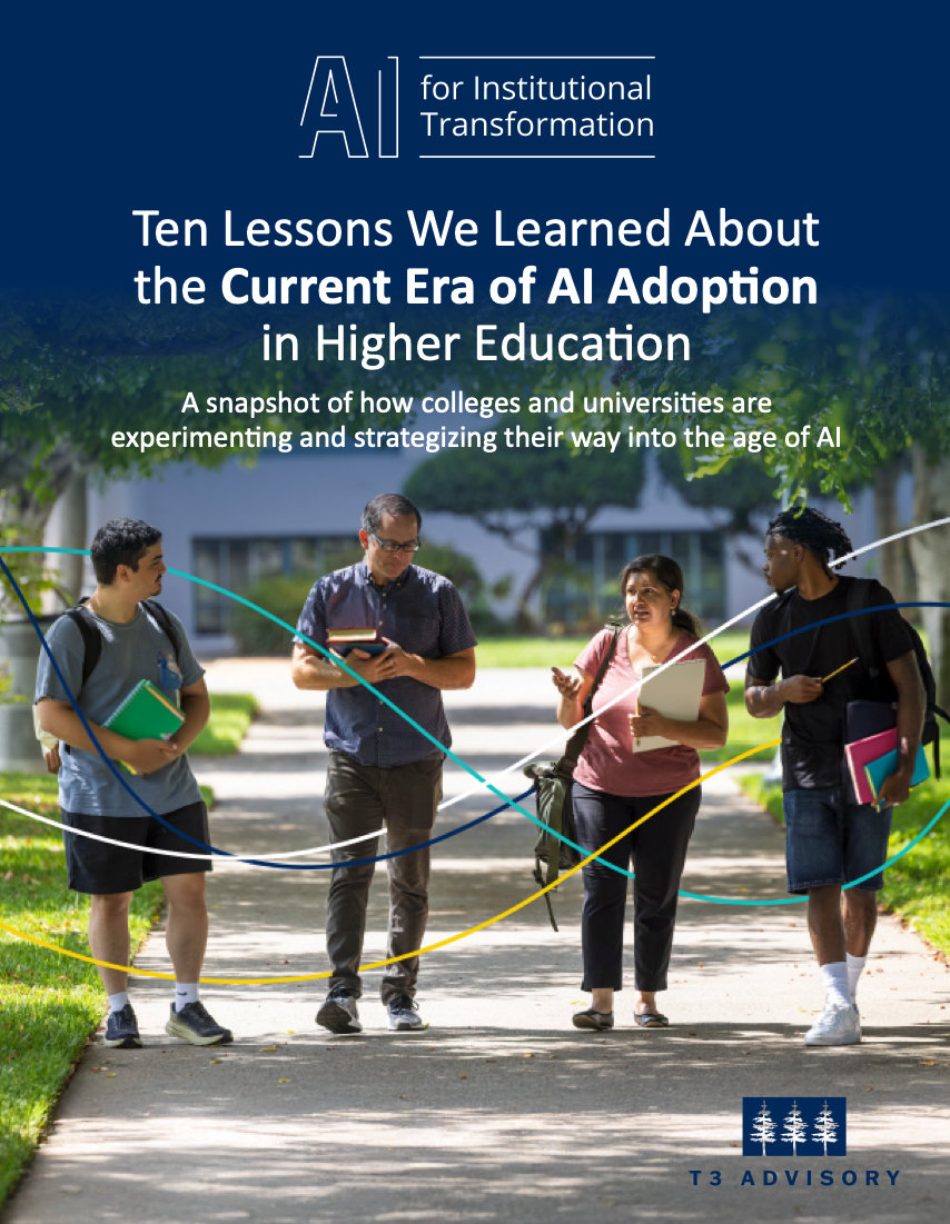 Report: Ten Lessons We Learned about the Current AI Adoption Era in Higher Education