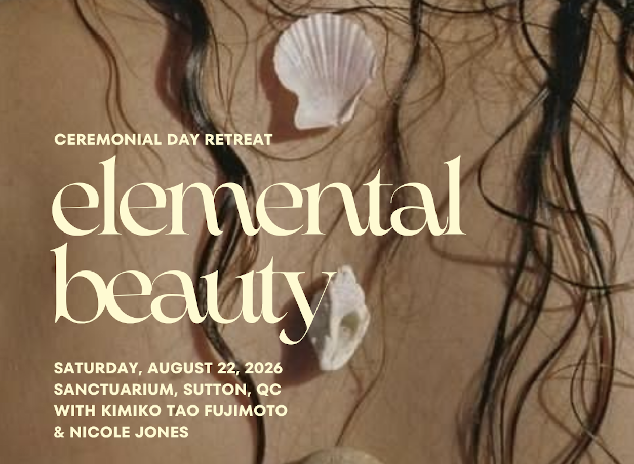 Elemental Beauty Ceremonial Day Retreat