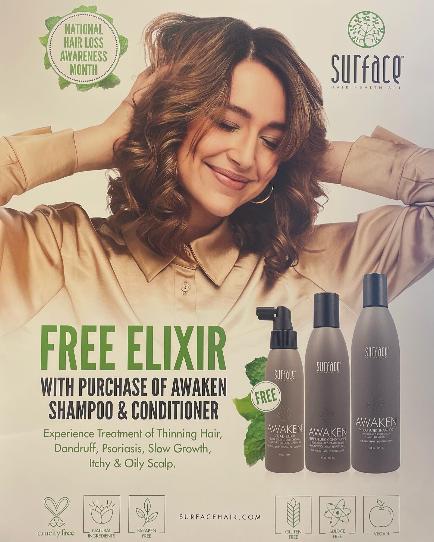 New @surfacehairhealth promotion going on for National Hair Loss Awareness Month! Buy the Surface Awaken shampoo and conditioner and receive a FREE elixir! For more information on the Awaken hair care line, feel free to drop into the salon and talk t