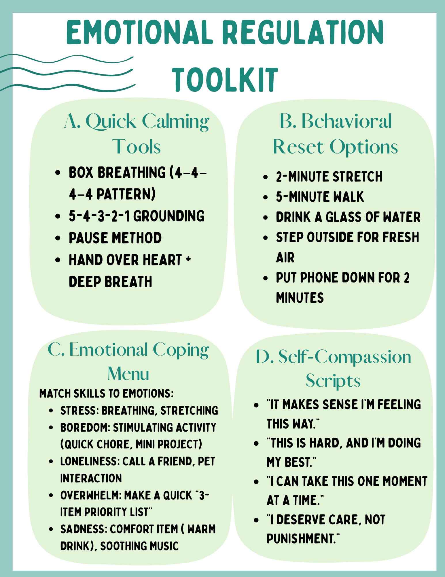 An emotional regulation toolkit.