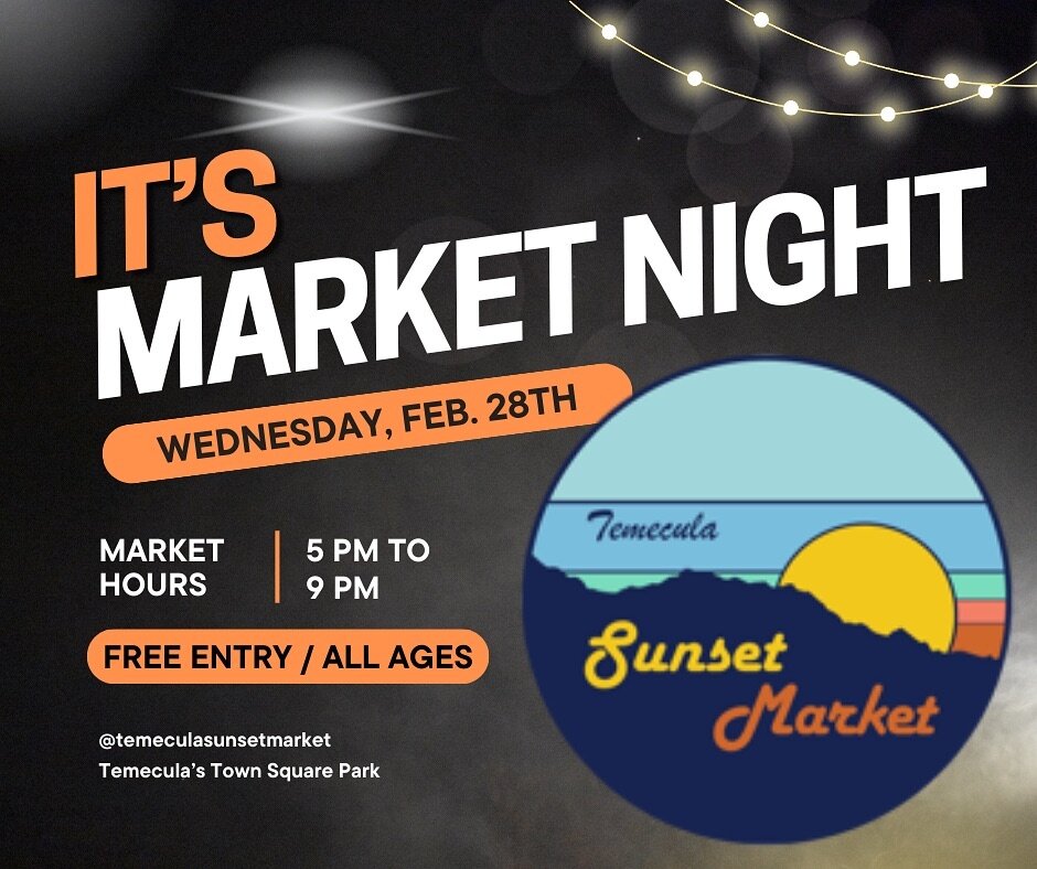 The Temecula Sunset Market 2024 Season has begun! Time to dance, shop, and mingle with the community. 

Date: 2/28/24
Time: 5-9pm
Location: Town Square Park

We are so excited to see everyone!!! There will be a DJ and it&rsquo;s kid-friendly! Good ti