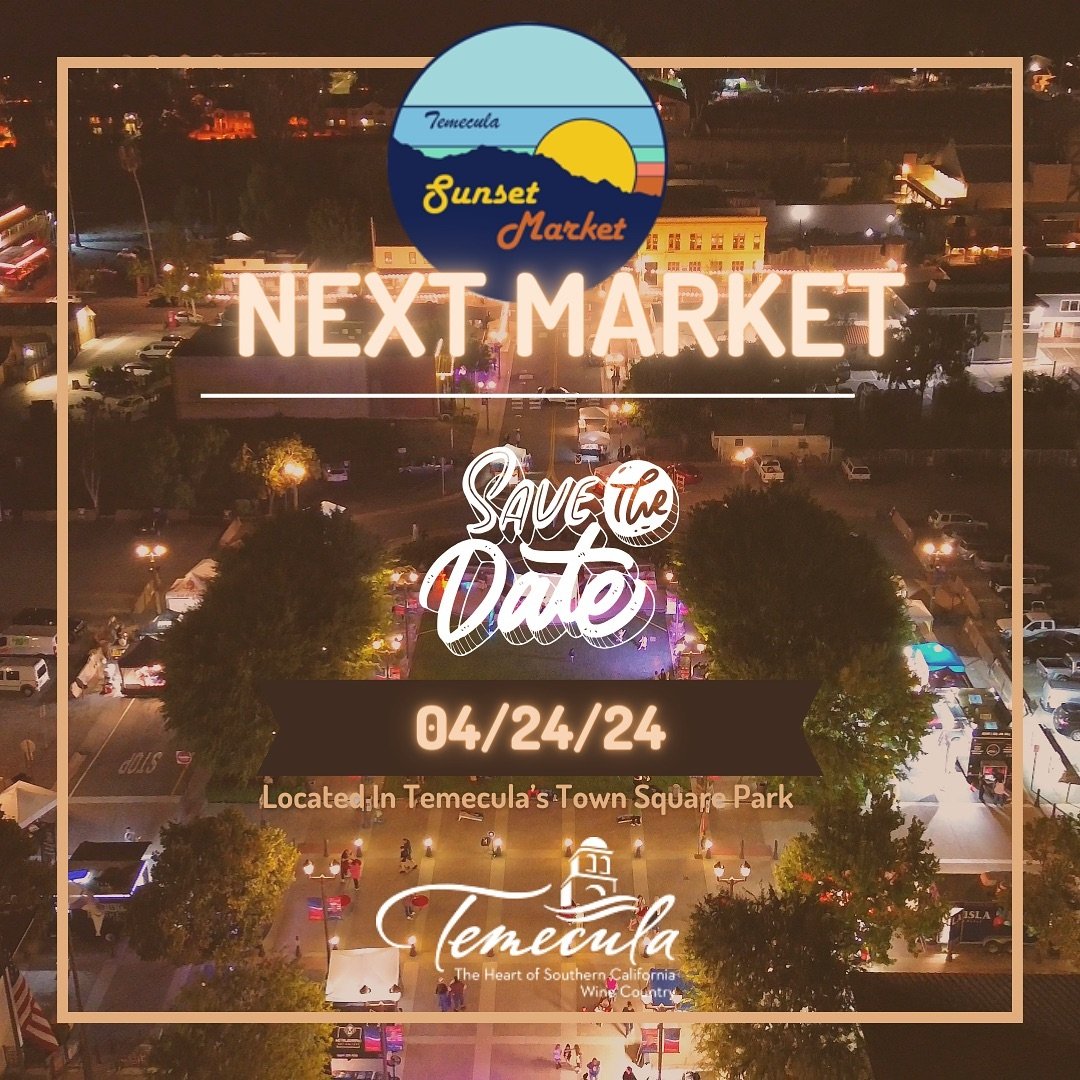 SAVE THE DATE: Temecula Sunset Market will be open again on April 24th from 5-9pm at Old Town Temecula&rsquo;s Town Square Park. 

Come enjoy live music, food vendors, and the best in vintage &amp; handmade goods in Temecula! 

#TemeculaSunsetMarket 