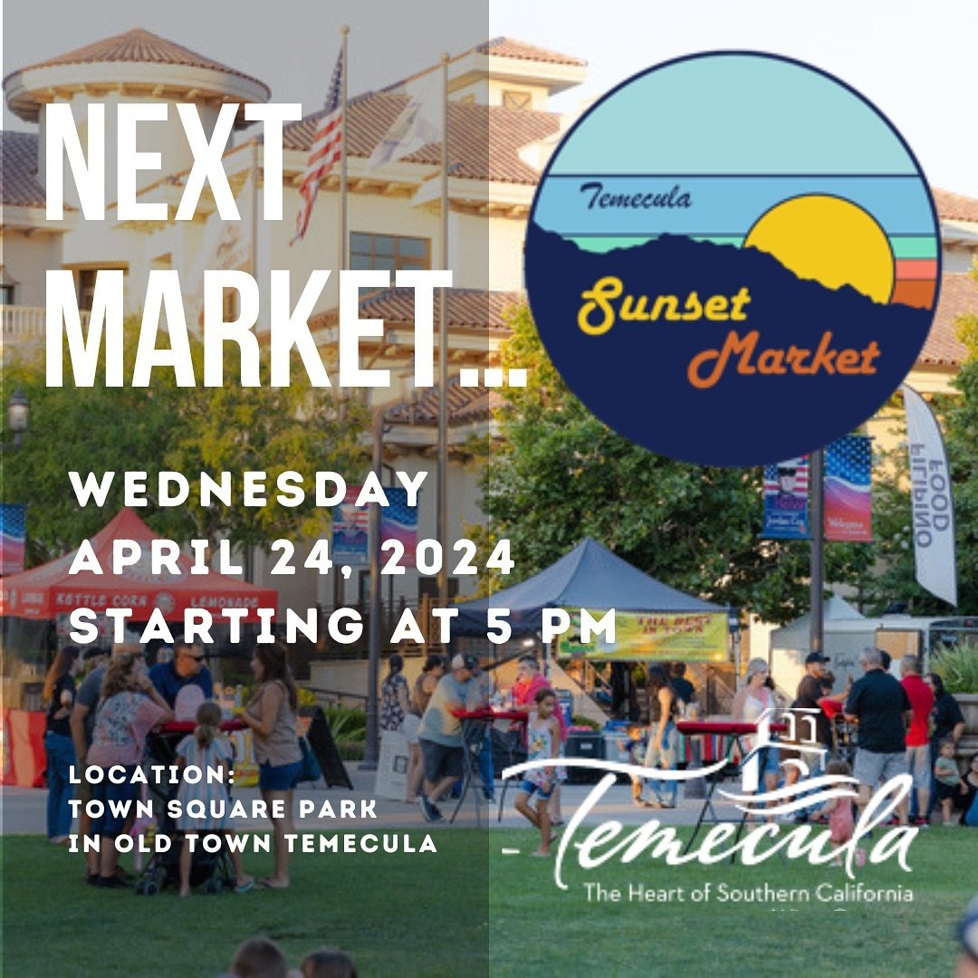 TOMORROW NIGHT: The Temecula Sunset Market will be open on 4/24/24 from 5-9pm in Old Town Temecula&rsquo;s Town Square Park! 

Come out. Bring the family and enjoy a stroll through our market!! Live music. Great food vendors. Handmade &amp; vintage v