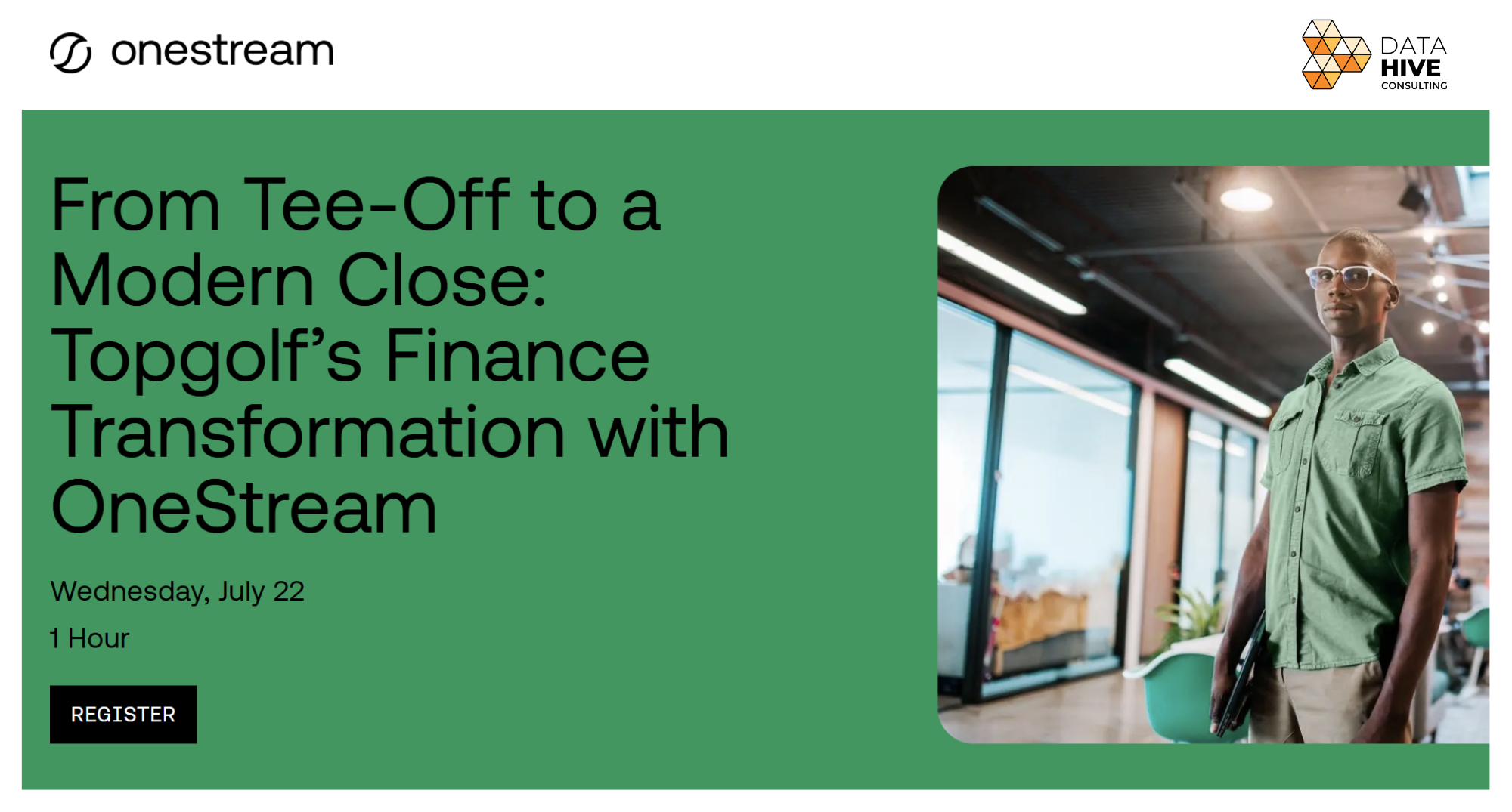 Webinar - Thu 22 Jul 2026 1pm AEST - From Tee-Off to a Modern Close: Topgolf’s Finance Transformation with OneStream