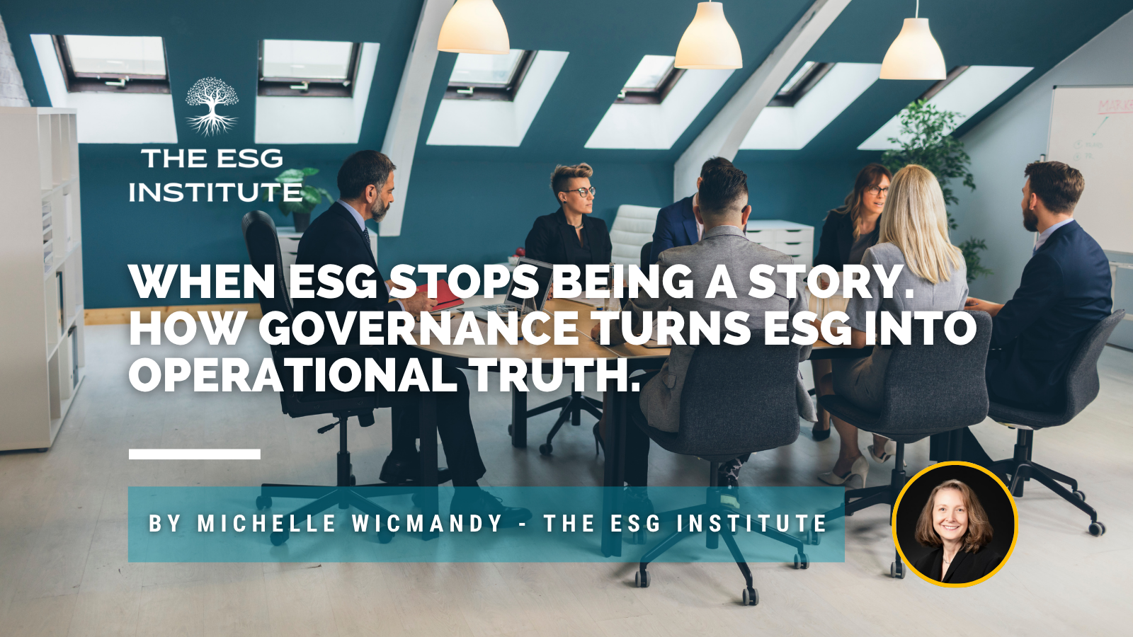 When ESG Stops Being a Story. How governance turns ESG into operational truth.