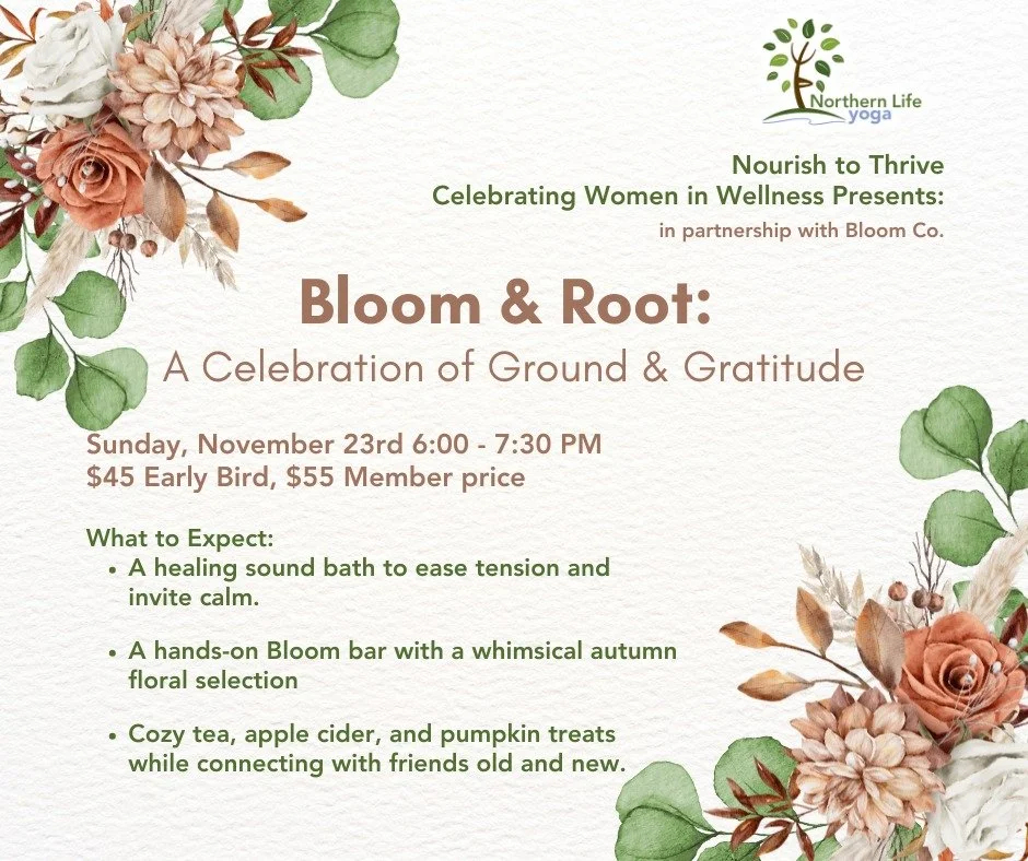 Early Bird ends November 7th! Register now to save your spot in this cozy autumn event and bring home a beautiful fall bouquet!
Register Here: https://app.fitdegree.com/t/dashboard/registrables/3639923
#northernlifeyoga #soundbathmeditation #BloomCo