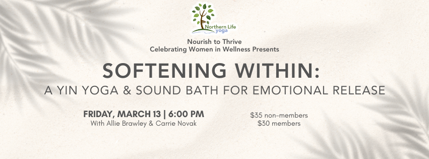Softening Within: A Yin Yoga & Sound Bath for Emotional Release