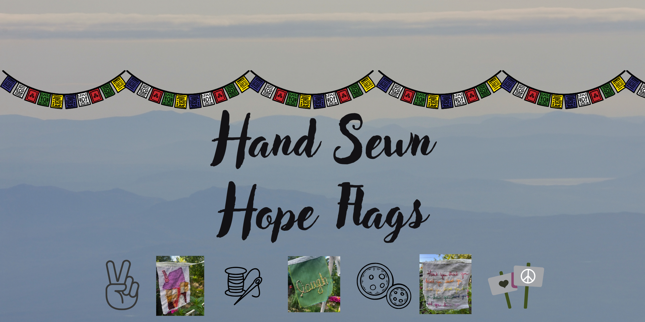 Hand Sewn Hope Flags