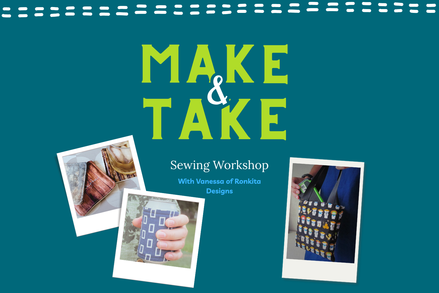 Make and Take Sewing Workshop