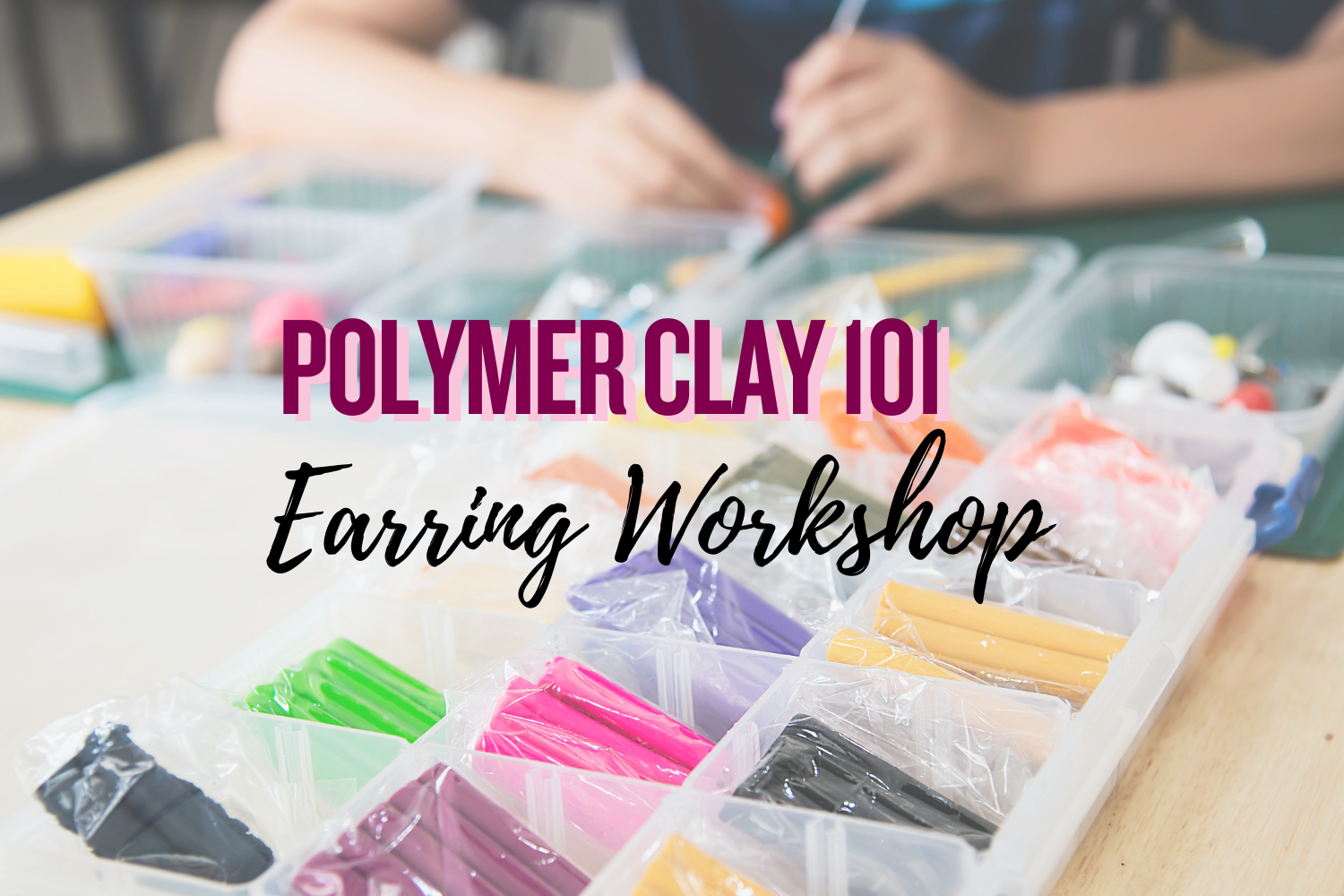 Polymer Clay Earring Workshop