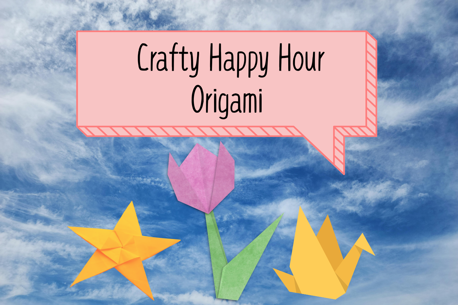 21+ Crafty Happy Hour: Origami