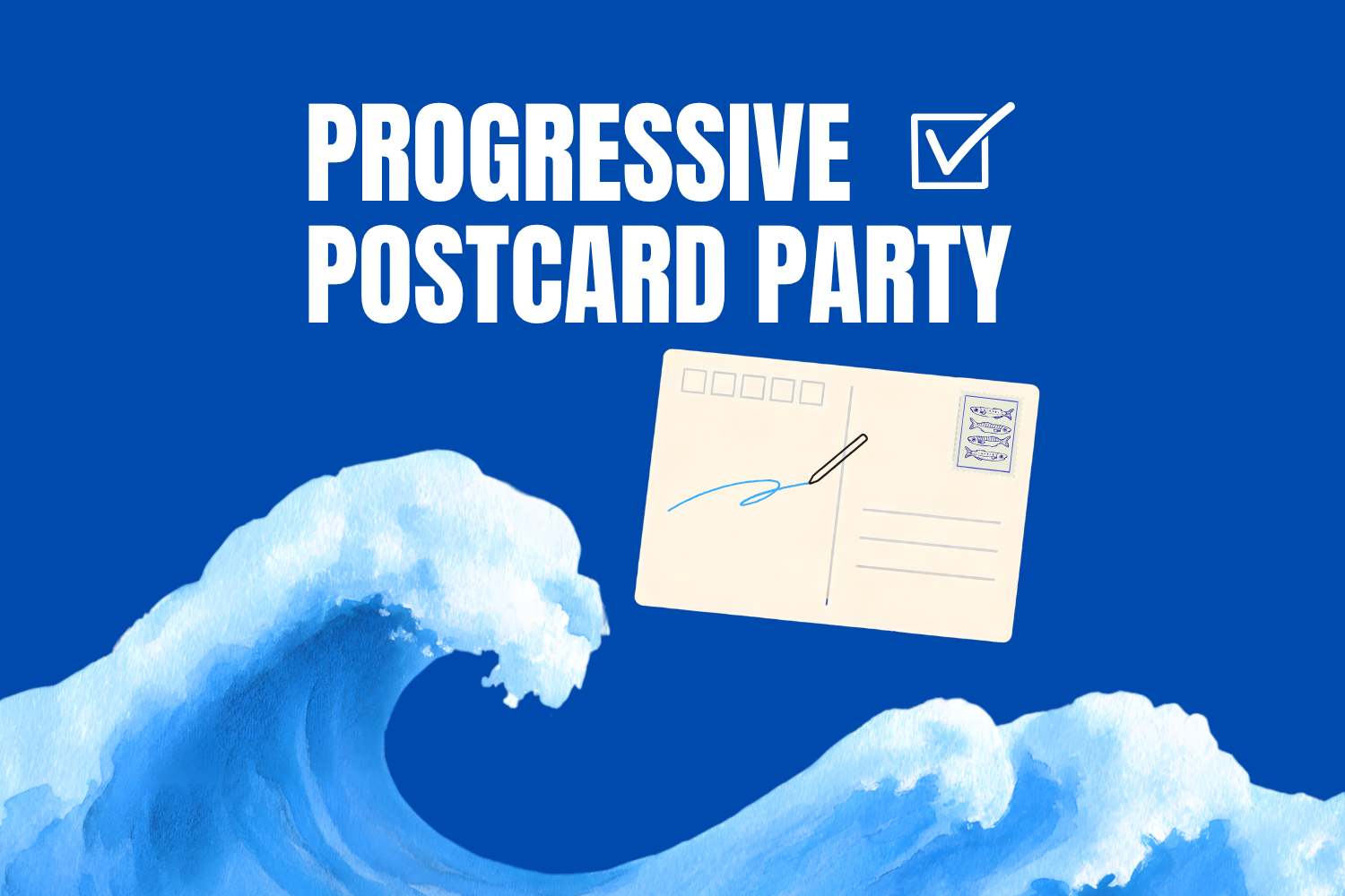 Postcard Party for Texas Progressives