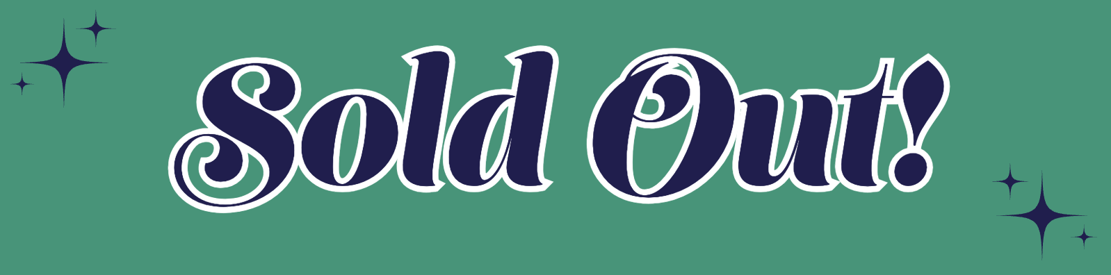 Banner that reads 'sold out'
