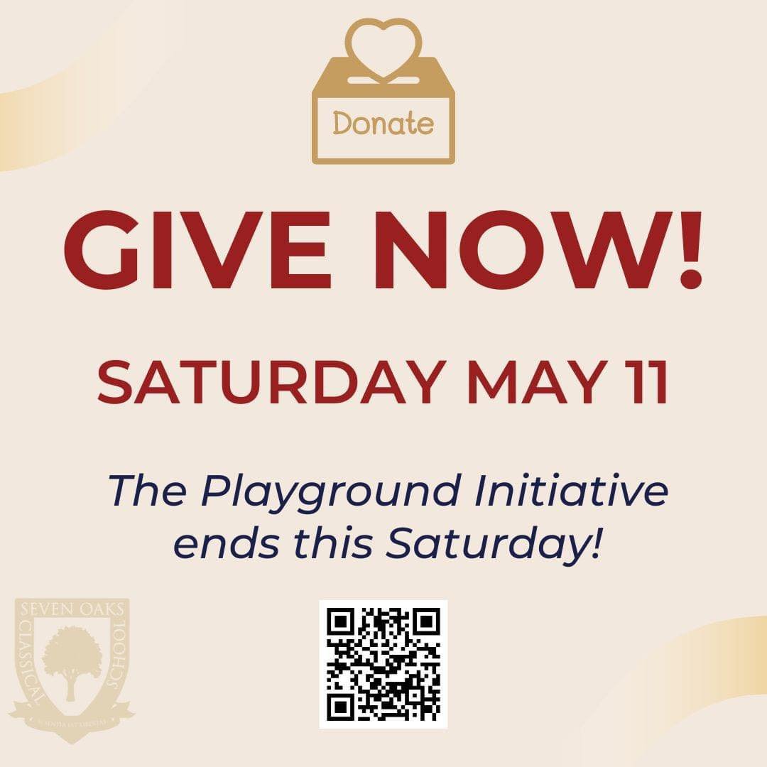 Today is the day!! Our final big push to secure our new playgrounds. Every little bit helps! Can you help?

Www.sevenoaksclassical.org/playground