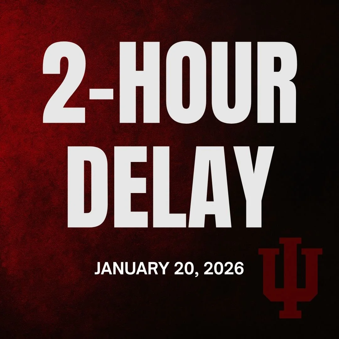 2-hr delay - Go Hoosiers!