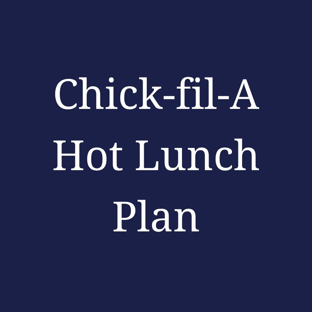 Chick-fil-A 2nd Quarter Hot Lunch Plan