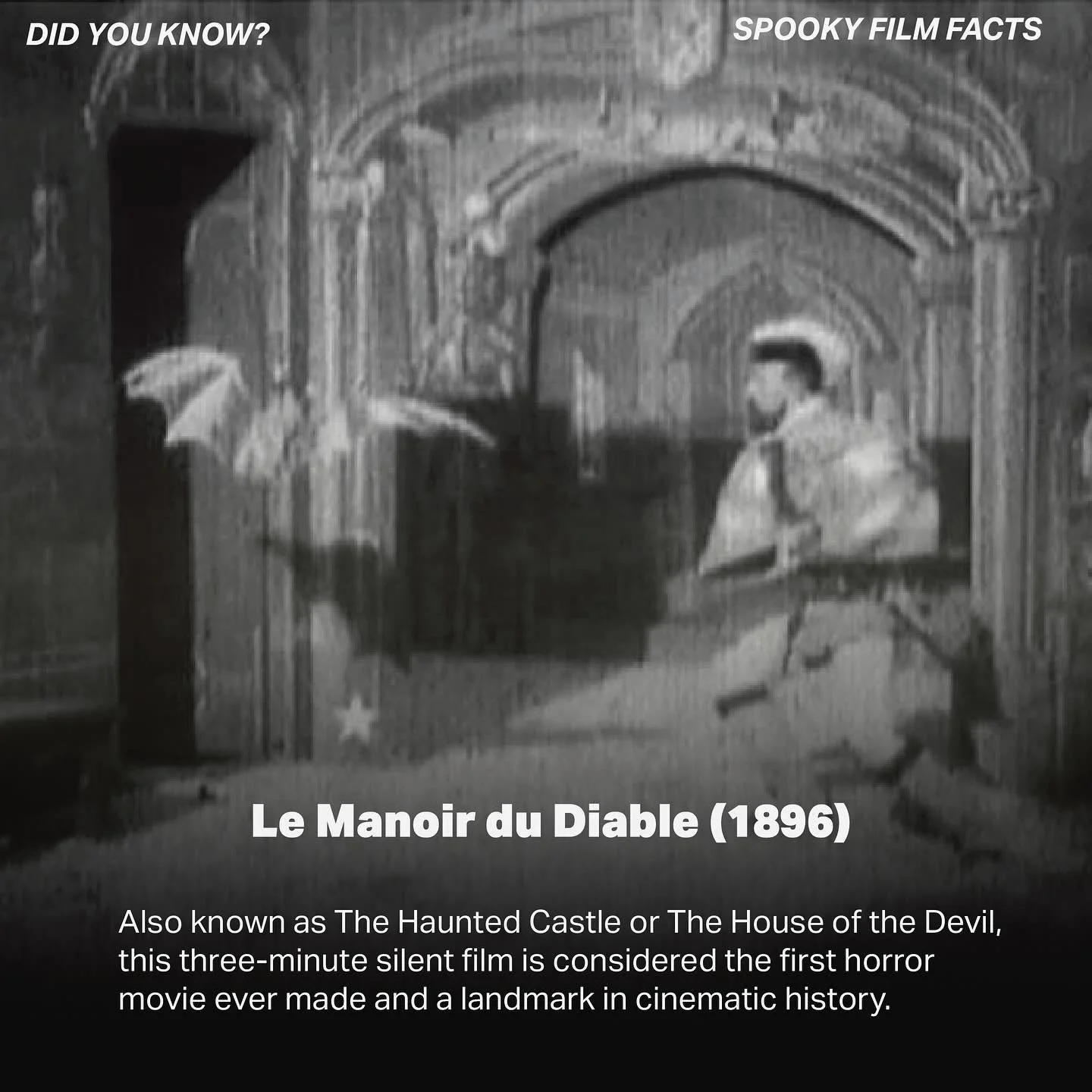 The very first horror film ever made was Le Manoir du Diable (The House of the Devil, 1896)🏚️👹. It follows a mischievous bat that transforms into the Devil, conjuring ghosts, skeletons, and witches to terrorize an unsuspecting visitor.

Directed by