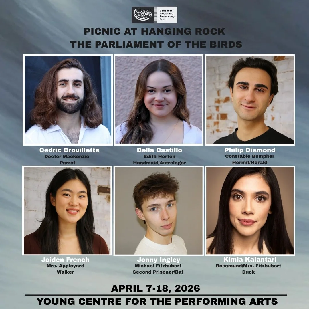 Meet the cast for George Brown Theatre School&rsquo;s rep productions of Picnic at Hanging Rock and The Parliament of the Birds 🧺🪽⭐️

🎫Tickets are available now! Click the link in our bio to find out more information🎫

Picnic at Hanging Rock - Ap
