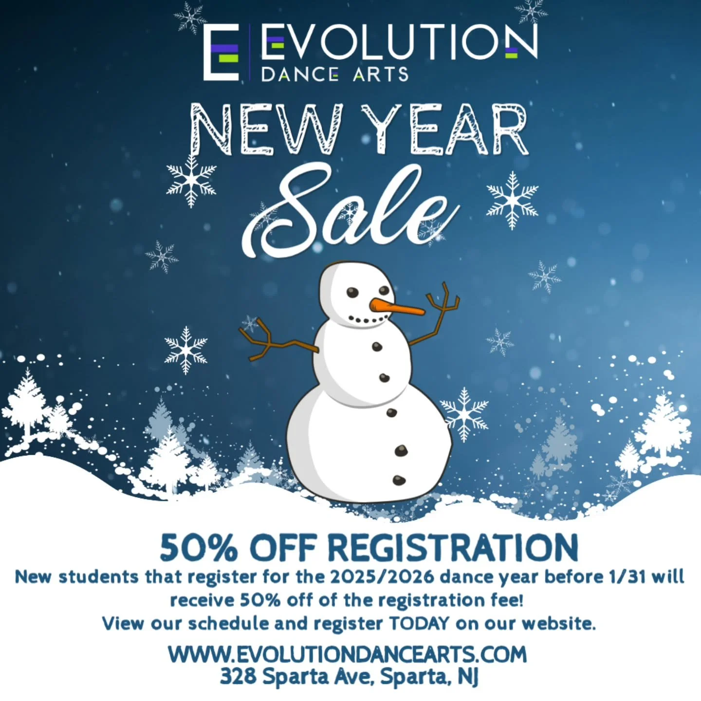 ❄️New Year Sale starts today!! All *new* students receive 50% off registration for the 2025-2026 dance season.

Register at www.evolutiondancearts.com 💜💚