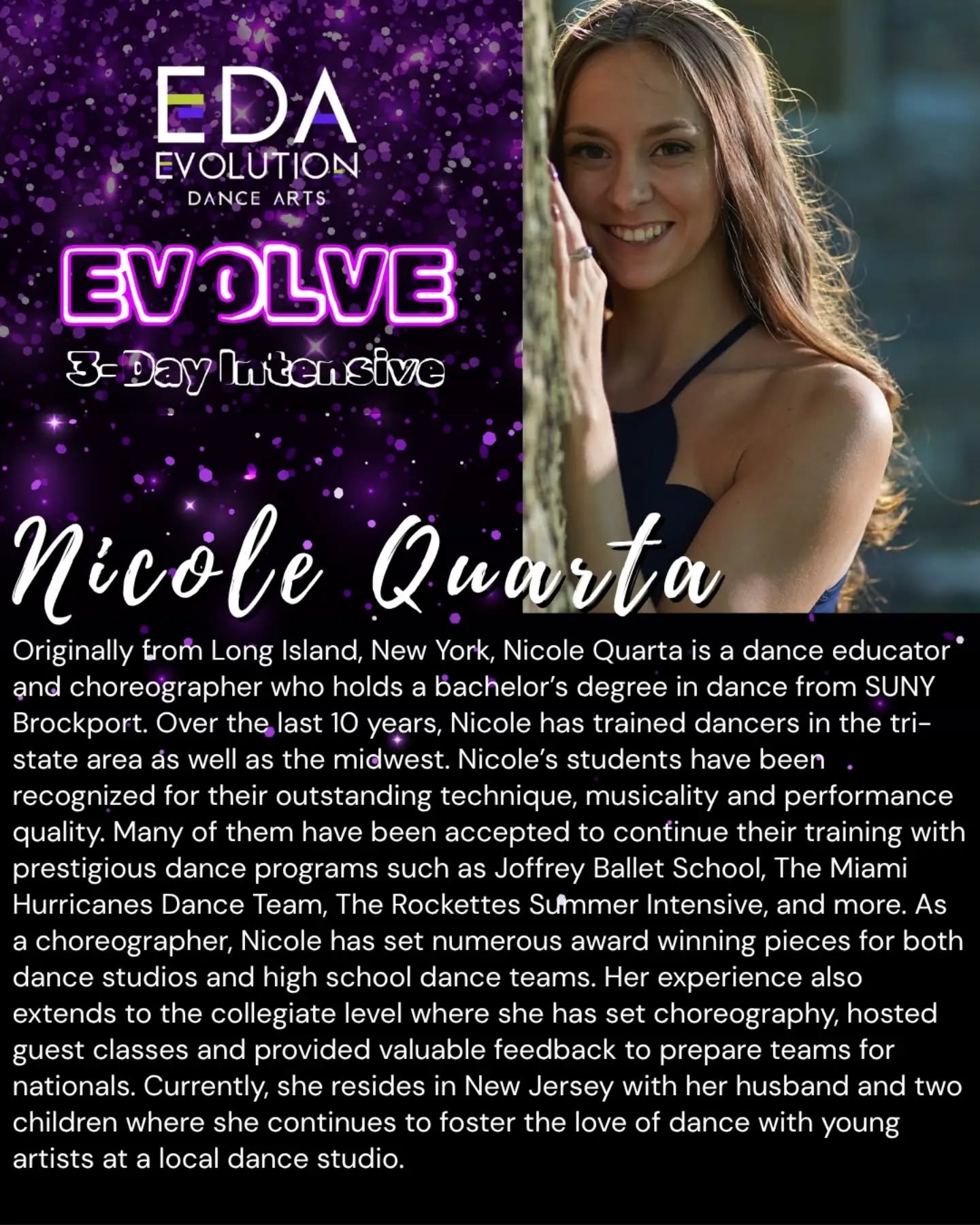 🌟Our Evolve spotlight this week is on Nicole Quarta!!🌟

💚Early registration savings end 5/1 - Register today so you don't miss out!!

💜Evolve: 3 Day Intensive | Monday, June 29th - Wednesday, July 1st

www.evolutiondancearts.com

#dancenj #dancei