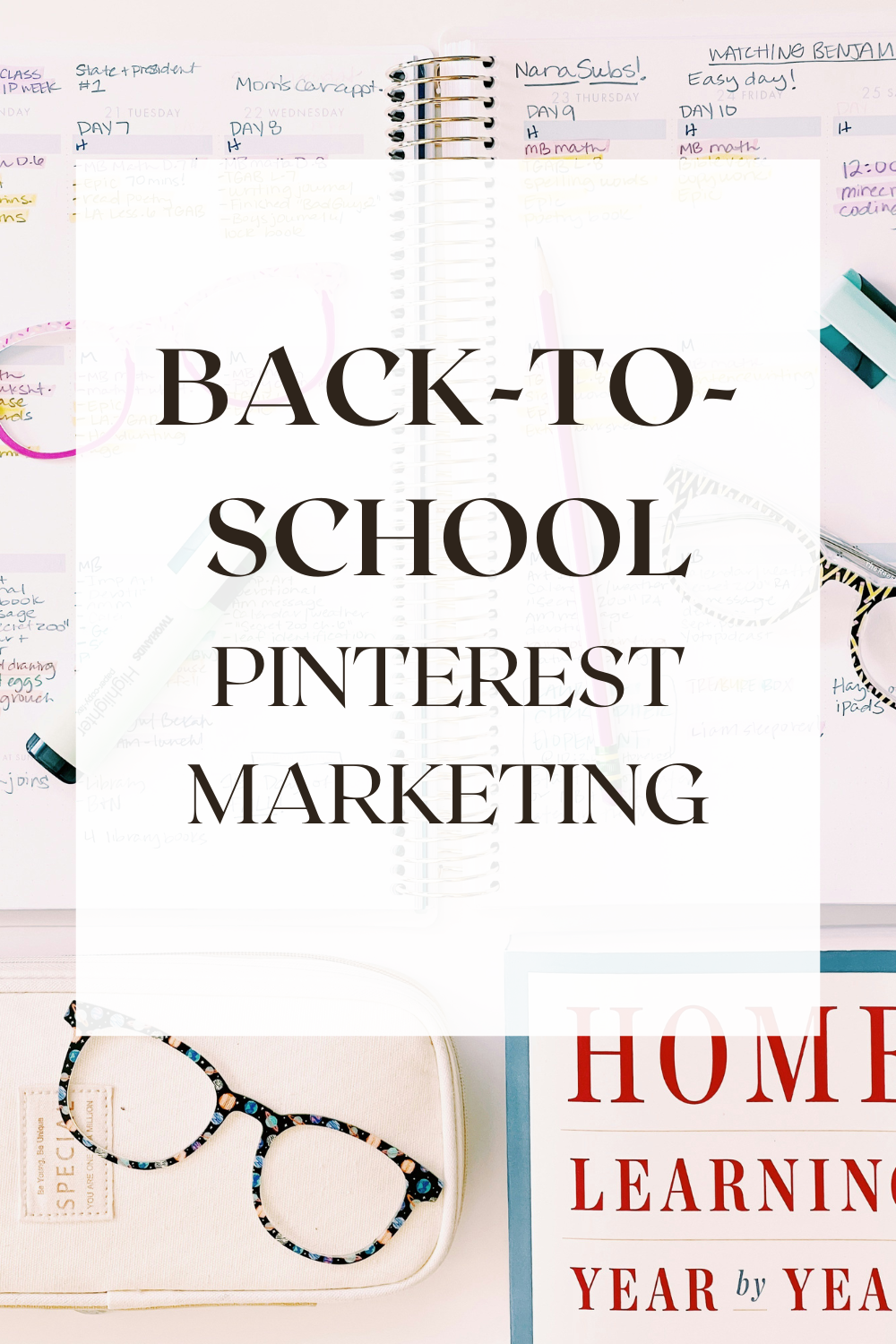 How To Prepare For Back-to-School Marketing On Pinterest