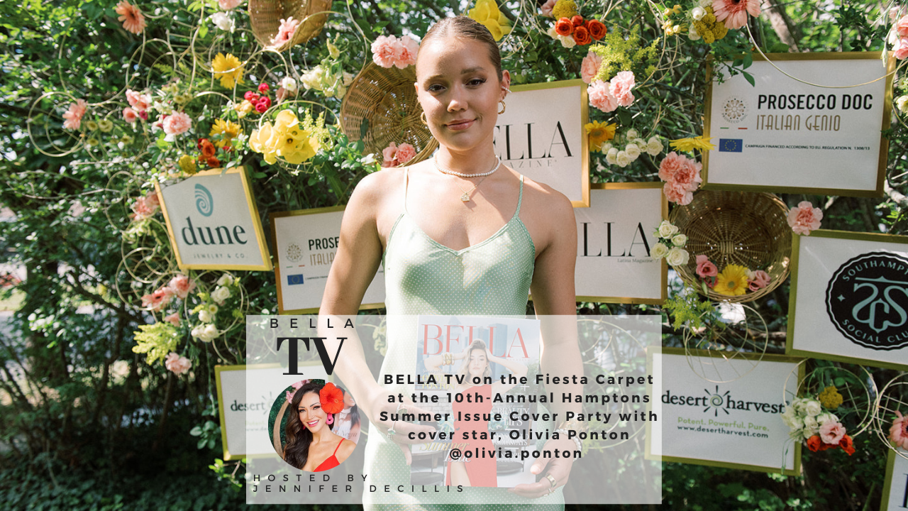 #BELLATV Hamptons Red Carpet with Cover Star, Olivia Ponton