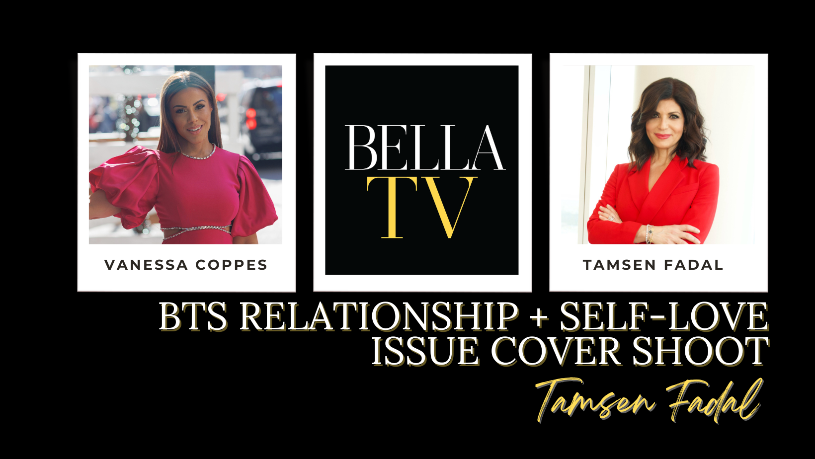 #BTS Relationship + Self-Love Issue Cover Shoot with Tamsen Fadal