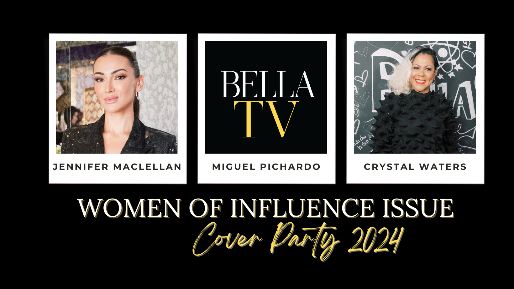 #BELLATV Women of Influence Issue Cover Party with Crystal Waters
