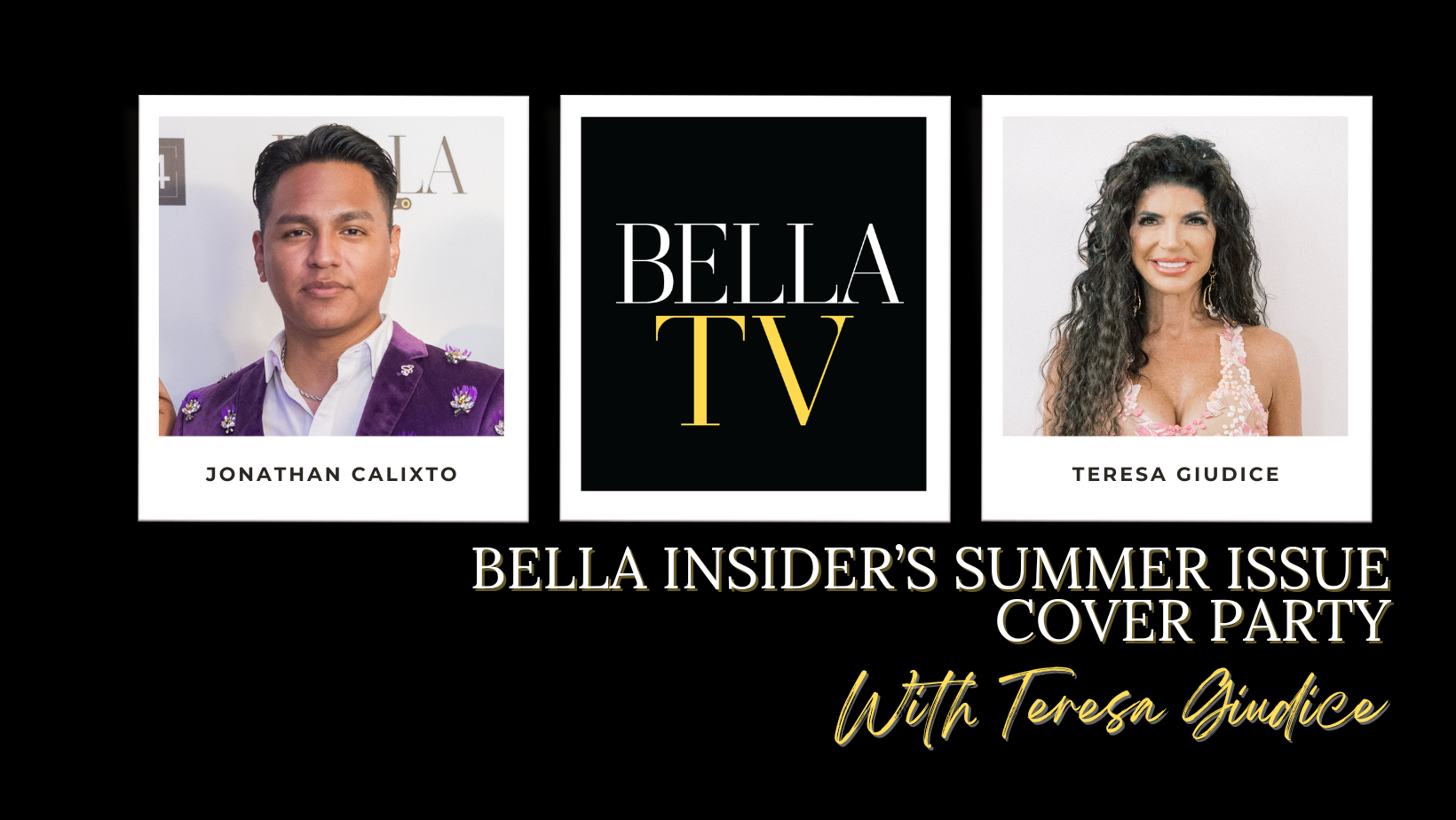 #BELLATV with insider Summer Issue Cover Star, Teresa Giudice