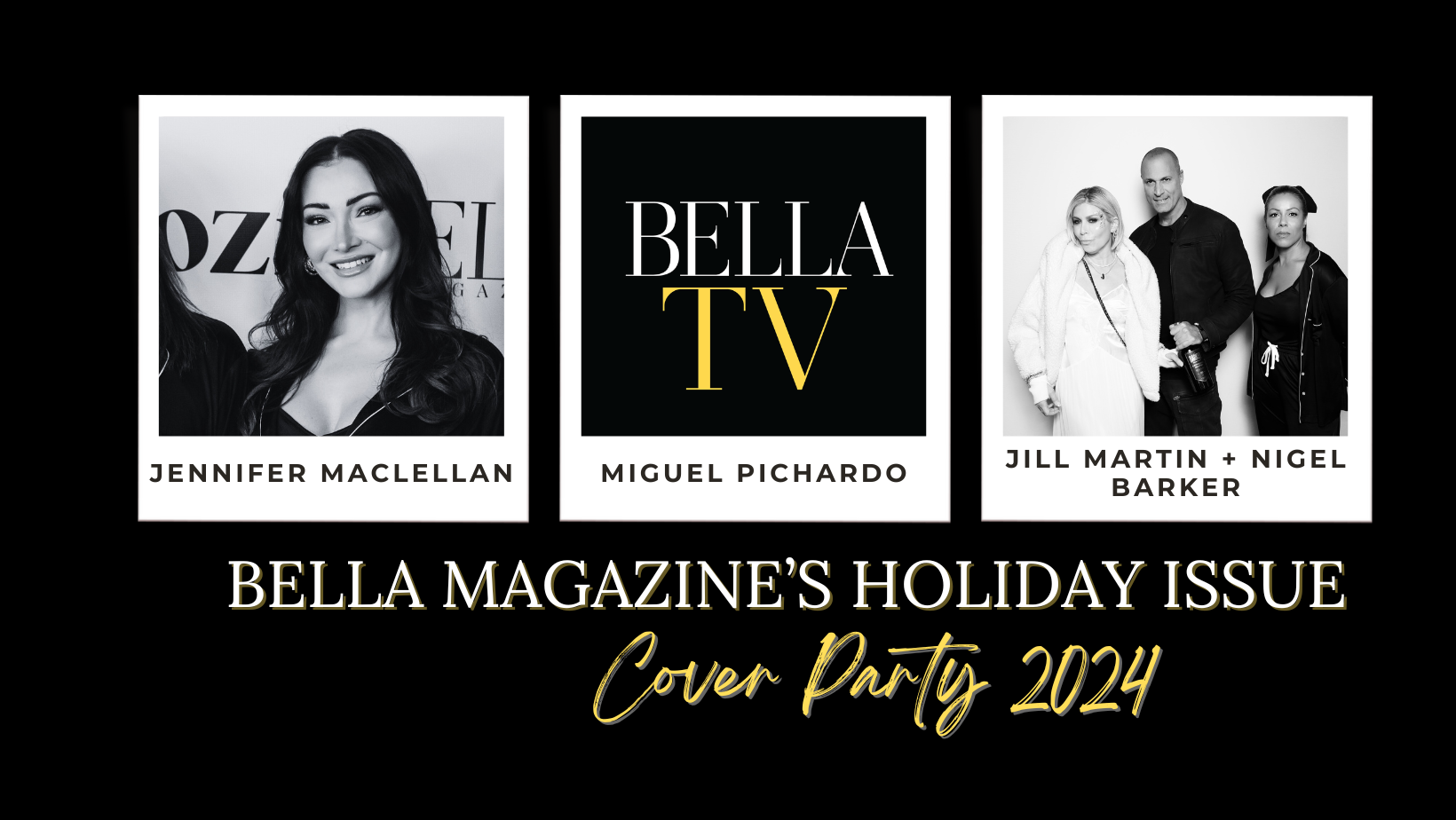 #BELLATV BELLA Magazine's 2024 Holiday Issue Cover Party with Jill Martin