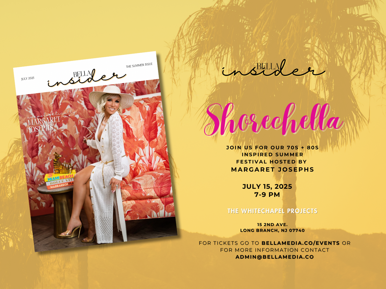 BELLA insider Presents: SHORECHELLA, the July Issue Cover Party featuring Margaret Josephs