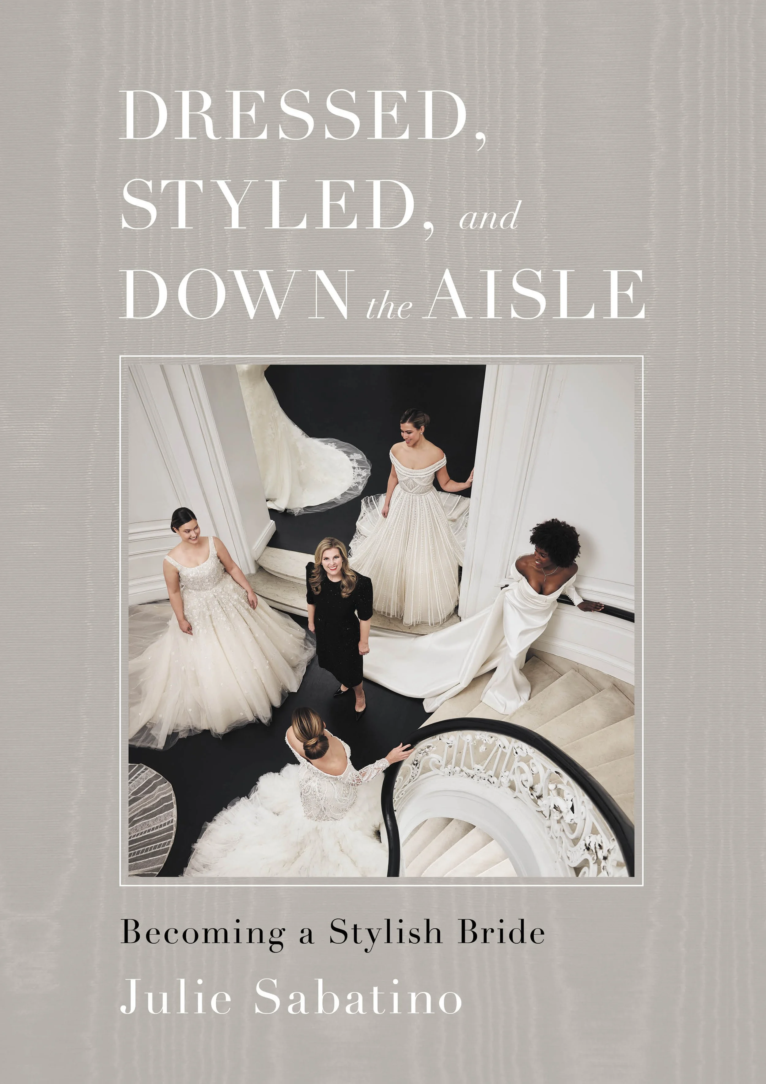 Meet Julie Sabatino The Bridal Stylist Behind “Dressed, Styled, and