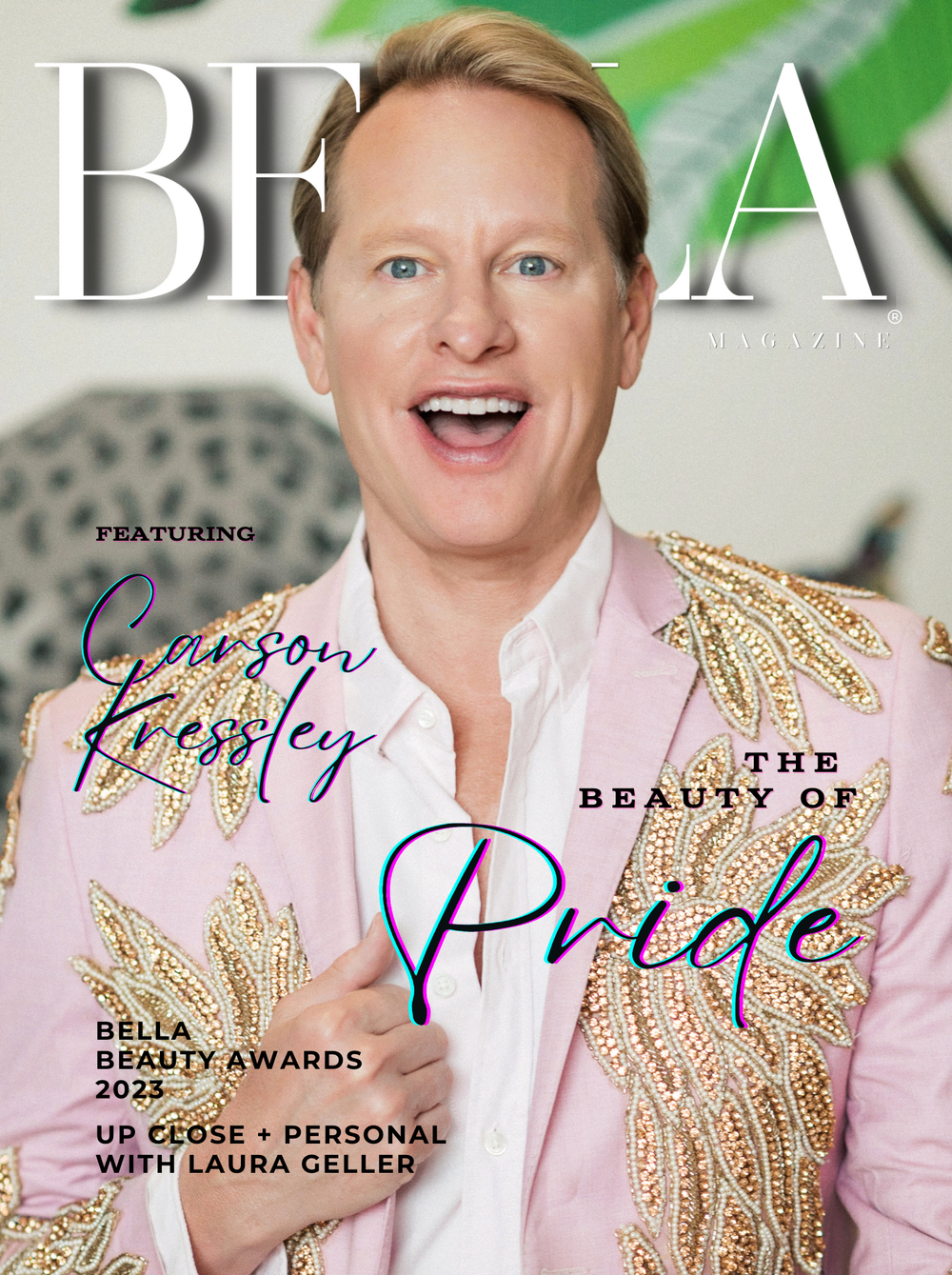 BELLA Magazine's 2023 Pride Issue featuring Carson Kressley