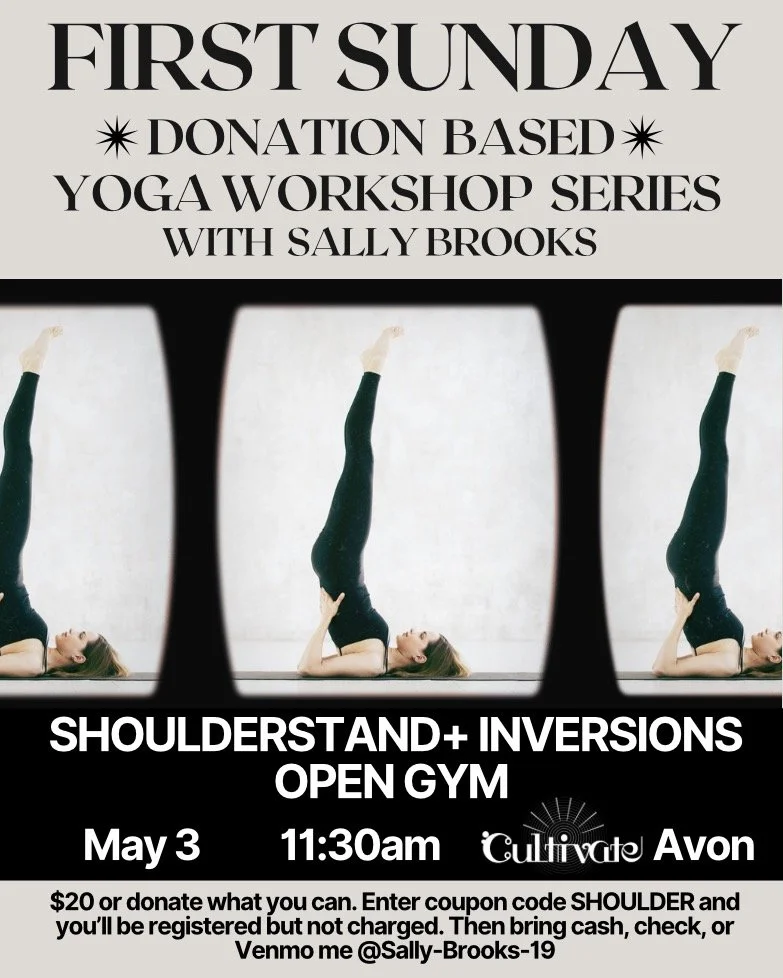 First Sunday Workshop: Shoulder Stand + Inversions Open Gym