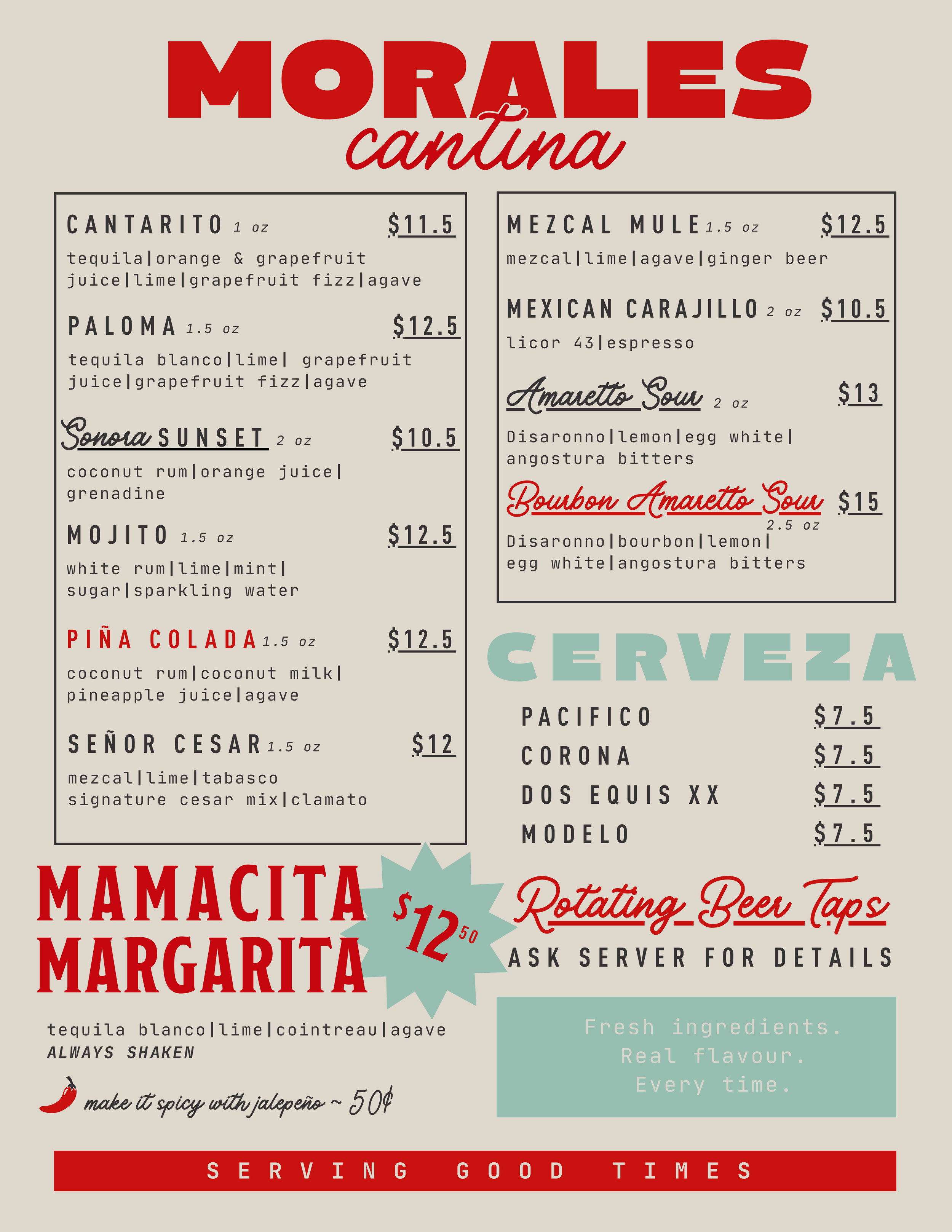 Menu from Morale's Cantina featuring drinks and beer options, including Cantarito, Paloma, Sunset, Mojito, Piña Colada, Señor Cesar, Mezcal Mule, Mexican Carajillo, Amaretto Sour, Bourbon Amaretto Sour, and beers such as Pacifico, Corona, Dos Equis XX, Modelo, with Mamacita Margarita priced at $12.50. Additional notes about rotating beer taps and ingredients are included.