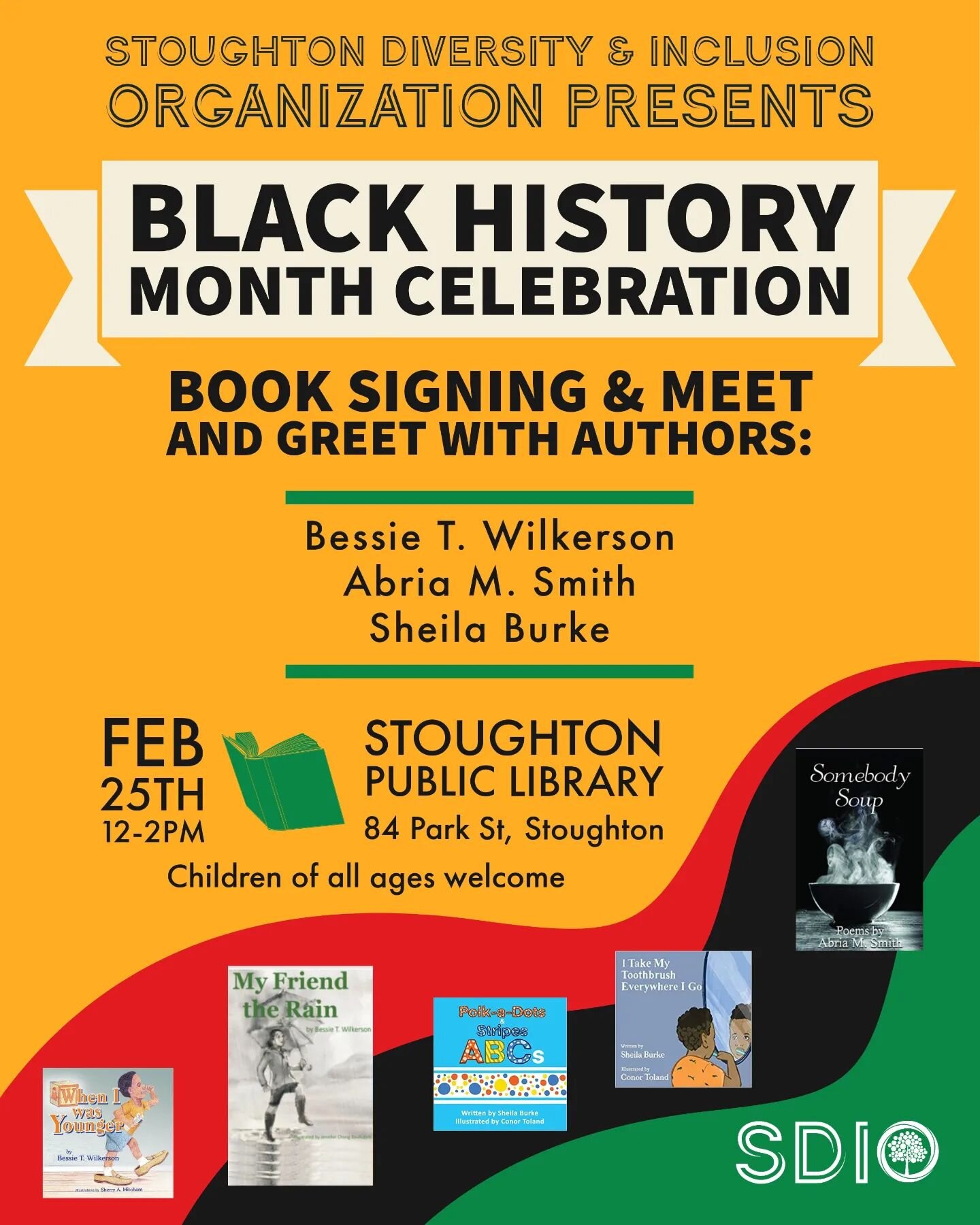 Stoughton Diversity &amp; Inclusion Organization presents Black History Month Celebration Book Signing &amp; Meet and Greet with Authors: Bessie T. Wilkerson, Abria M. Smith, and Sheila Burke.

Join us on Feb 25th from 12-2pm at the @stoughtonpublicl