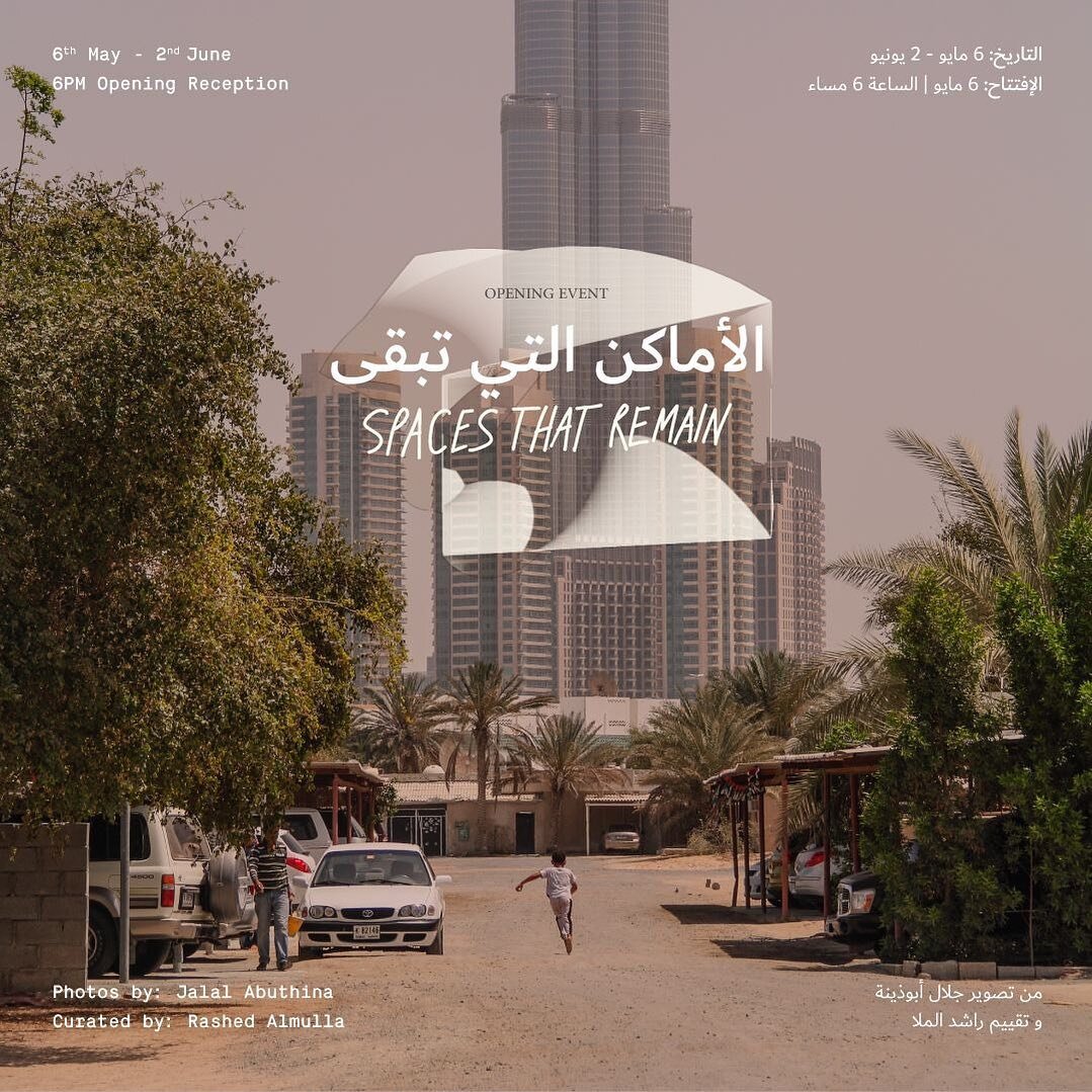 Spaces that Remain | Exhibition Opening

Saturday May 6th 2023 - 6:00PM - 9:00PM

Photographs by: Jalal Abuthina
Curated by: Rashed Almulla

&ldquo;Spaces that Remain&rdquo; is a photography exhibition that explores the built landscape of two demolis