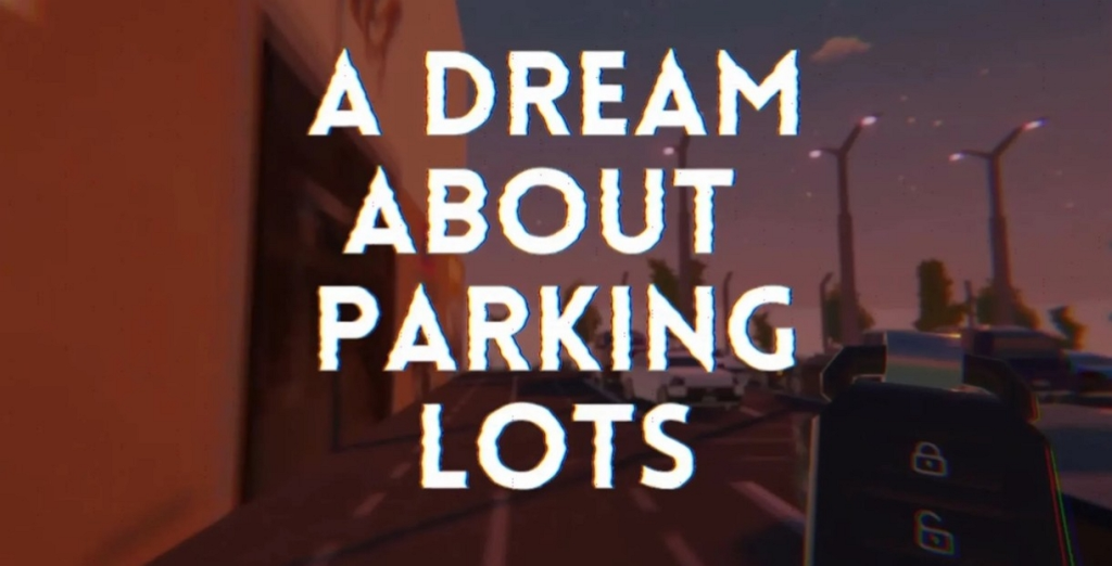 A Dream About Parking Lots