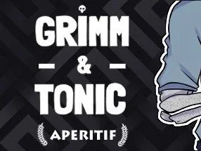 Grimm &amp; Tonic: Aperitif