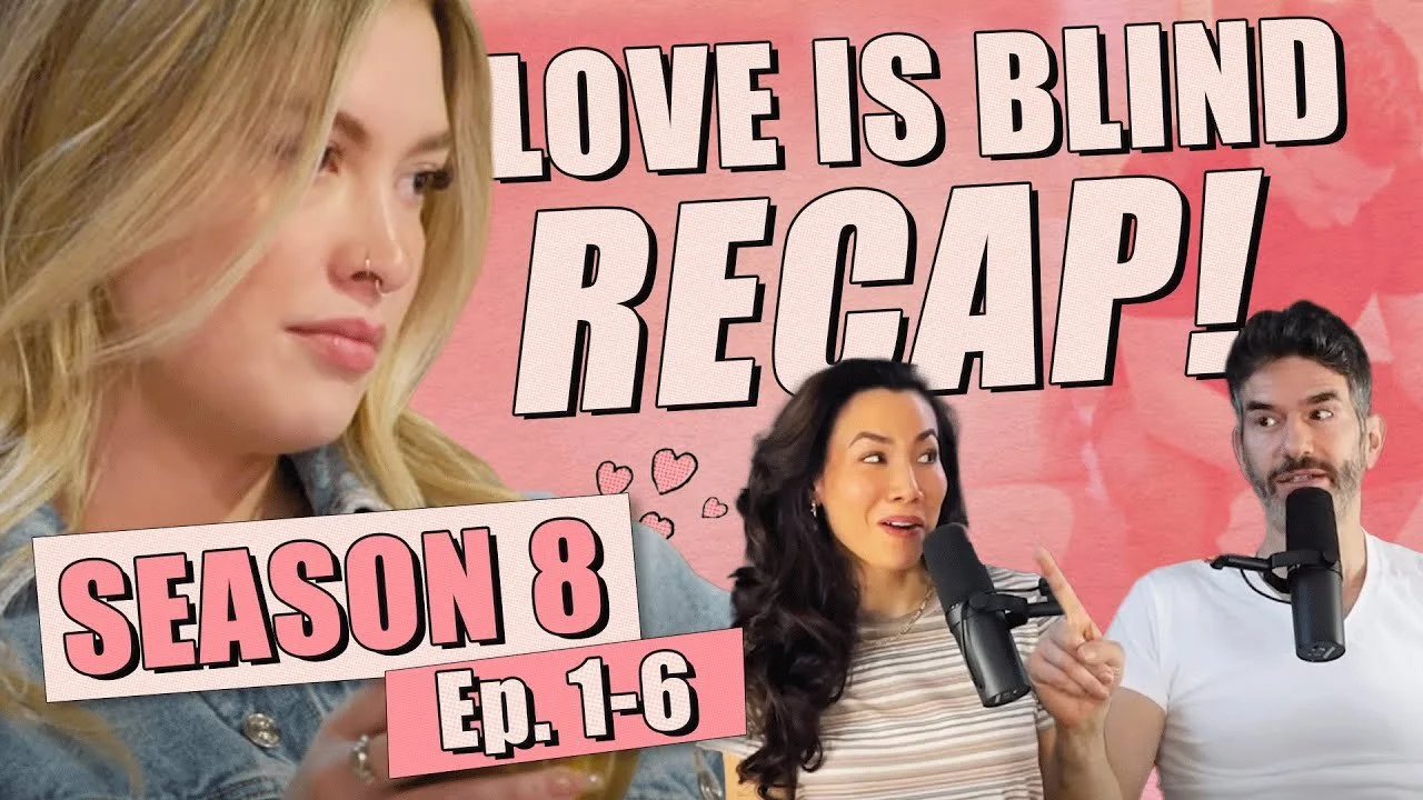 Love Is Blind Recap: Eps 1-6 | The Pods; Love Triangles Galore - Ep 366