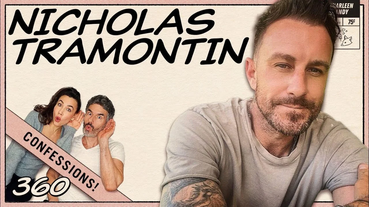 CONFESSIONS With 'The Ultimatum''s Nick Tramontin - Ep 360