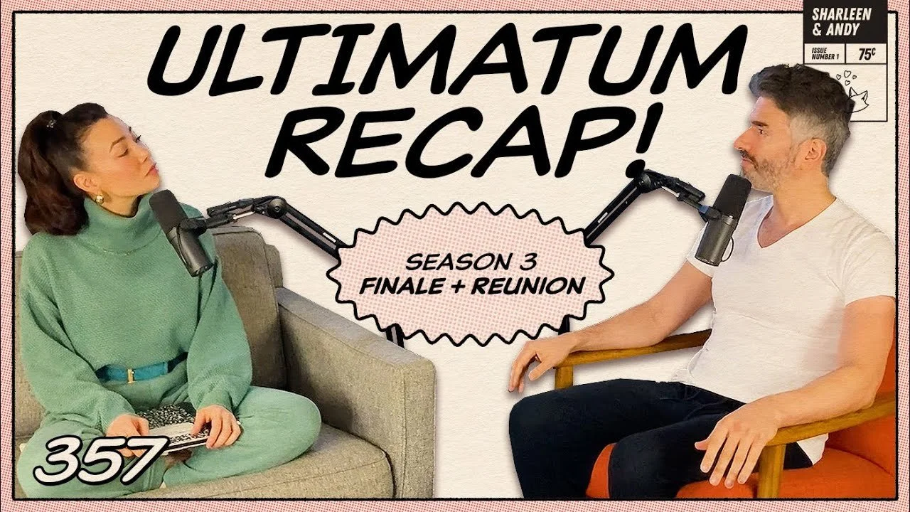 The Ultimatum Recap, Finale &amp; Reunion: Breakup City - Ep 357