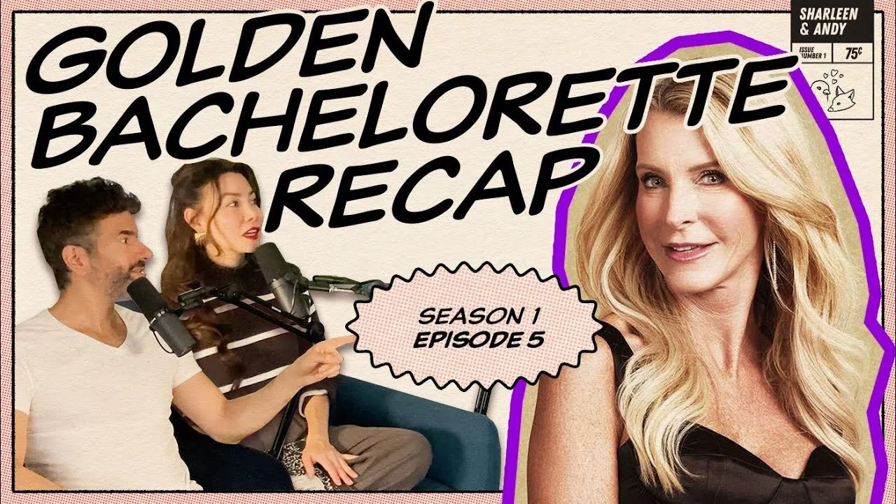 Golden Bachelorette Ep 5 Recap: Catch Chock If You Can - Ep 341