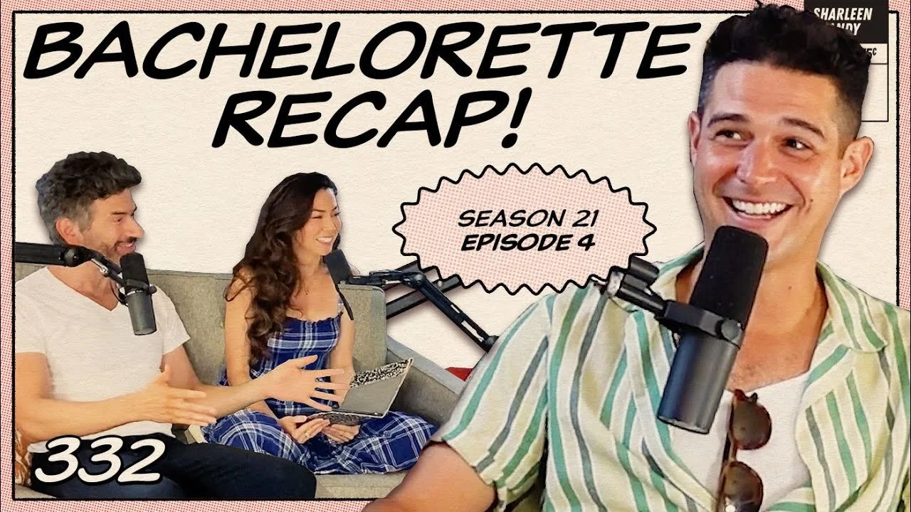 Bachelorette Recap ft. Wells Adams: Ep 4 | Sam, Devin and Smoked Sam’N - Ep 322