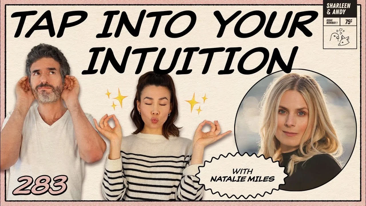 Tap Into Your Intuition With Natalie Miles - Ep 283