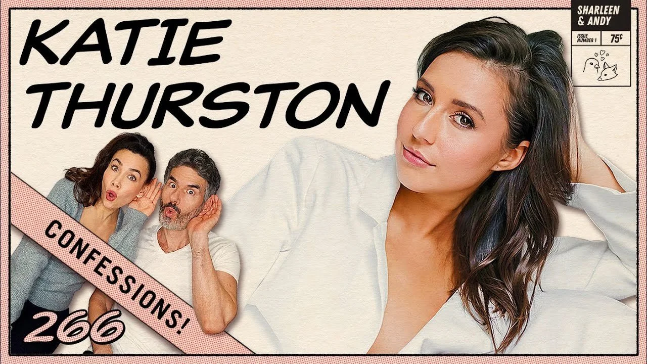 Confessions With Katie Thurston - Ep 266