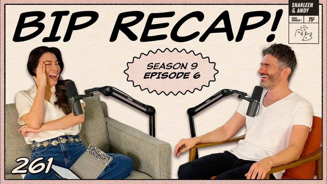 Bachelor In Paradise Recap: Ep 6 | The Scandal You Never Saw Coming - Ep 261