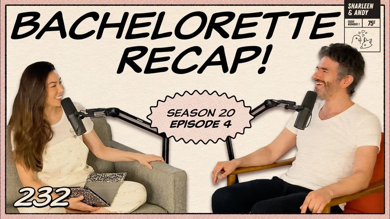 Bachelorette Recap: Ep 4 | Big Stick Energy - Ep 232