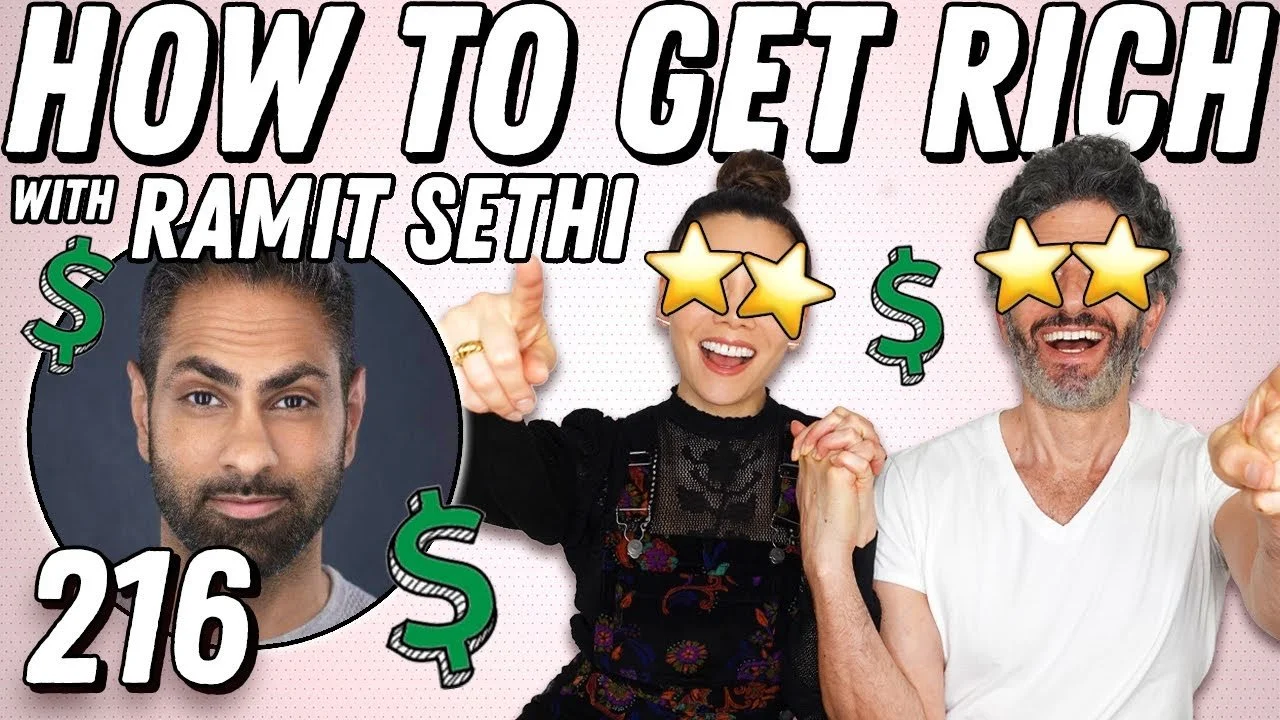 How To Get Rich With Ramit Sethi - Ep 216