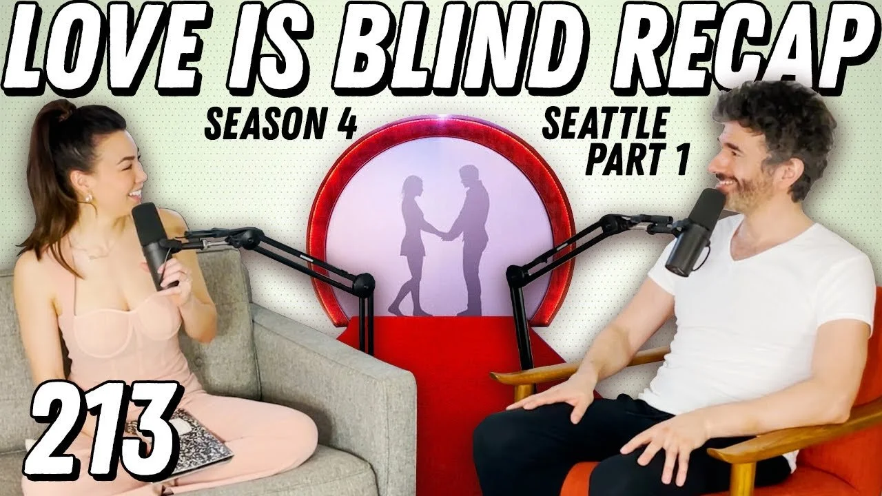 Love Is Blind Recap: Seattle Pt 1 | Bliss Is Back... But Not For Everyone - Ep 213